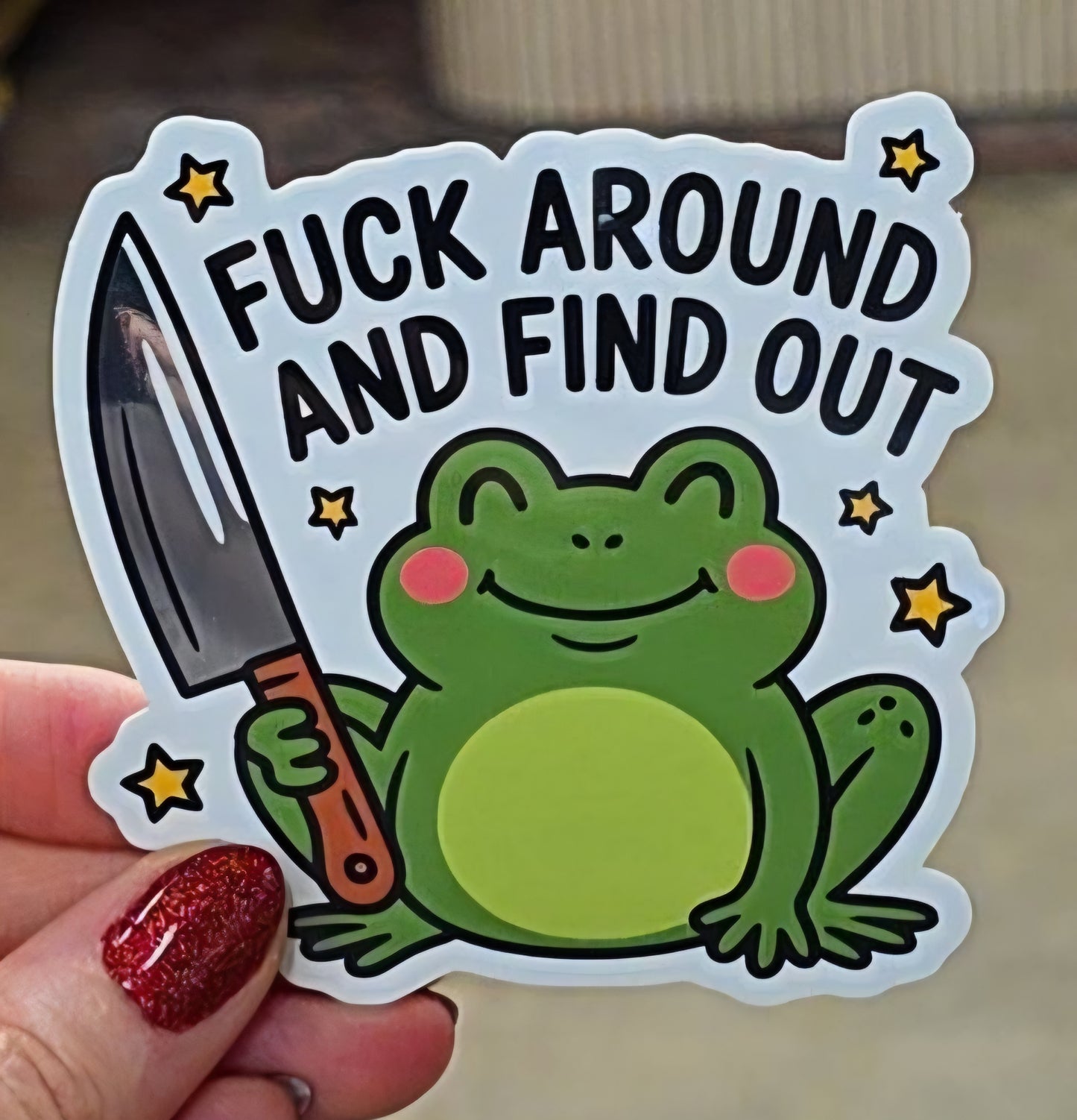 Sticker - F Around and Find Out Frog with Effect