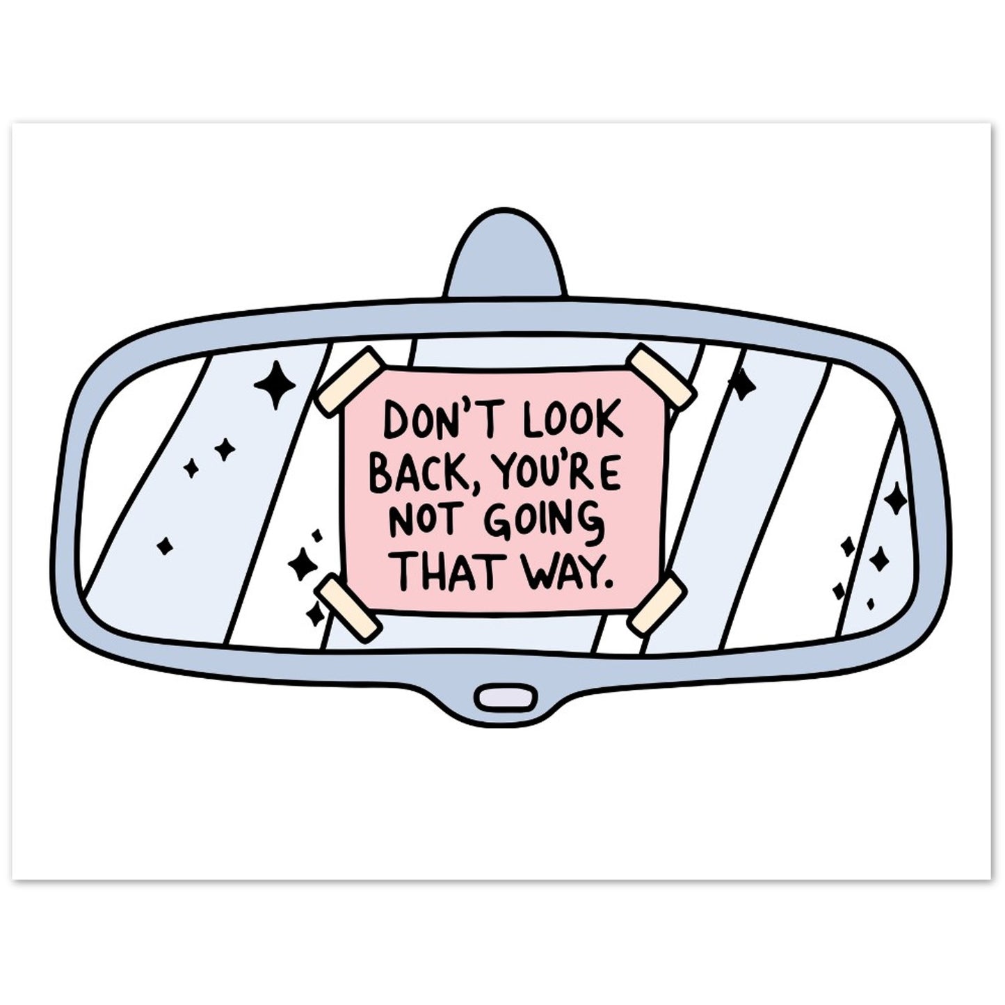 Greeting Card - Encouragement Don't Look Back - Blank Inside