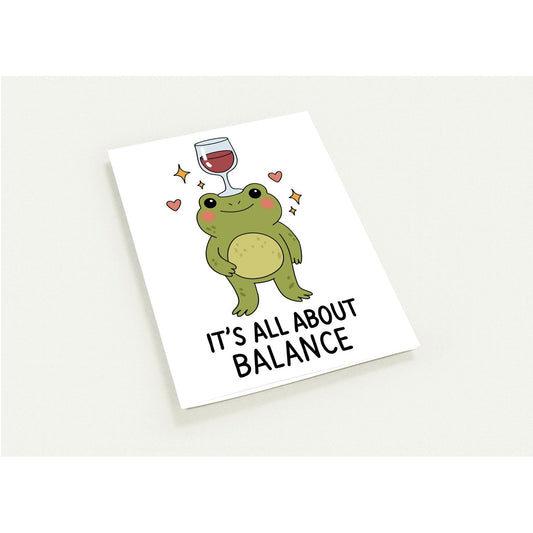 Greeting Card - Humor It's All About Balance Wine Frog - Blank Inside