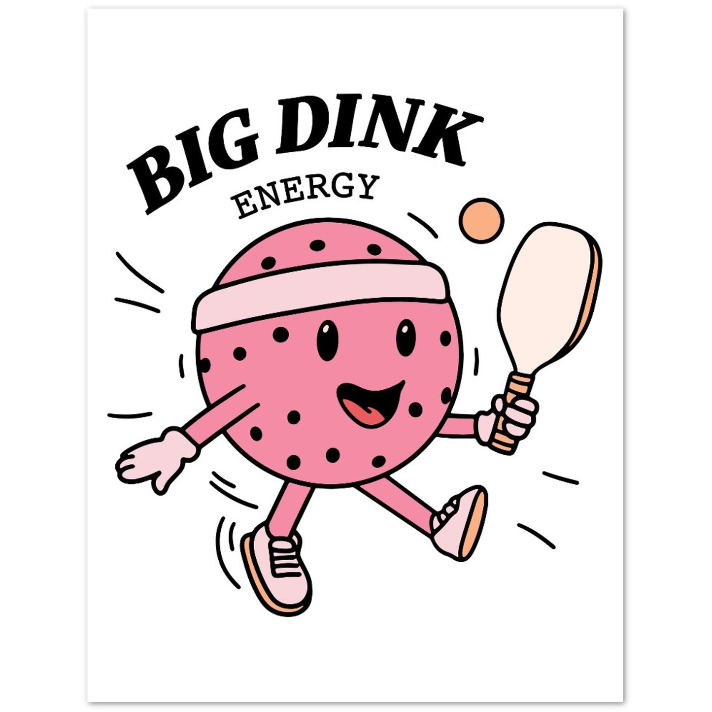 Greeting Card - Humor Big Dink Energy Pickleball - Blank Inside
