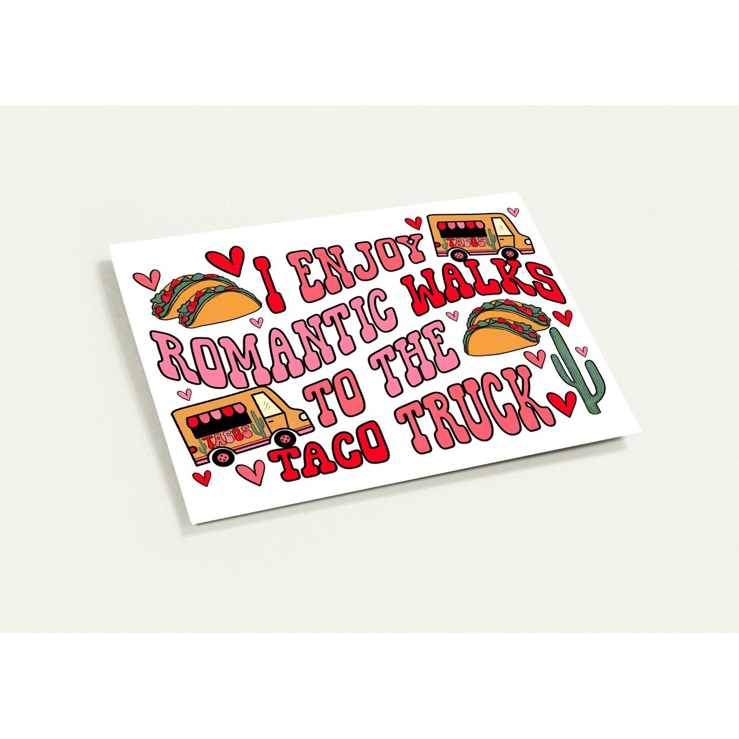 Greeting Card - Love Humor Taco Truck Romantic - Blank Inside